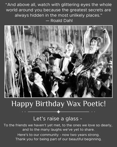 Wax Poetic turns Two! 